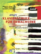 Amanda V. Lethco, Morton Manus, Willard A. Palmer - Alfred's Klavierschule für Erwachsene, m. 1 Audio-CD. Bd.1