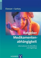 Elsesse, Kari Elsesser, Karin Elsesser, Sartory, Gudrun Sartory, Gudurun Sartory - Ratgeber Medikamentenabhängigkeit