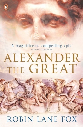 Robin Lane Fox, Robin Lane Fox - Alexander the Great - Film Tie-in