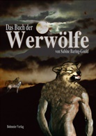 Sabine Baring-Gould - Das Buch der Werwölfe