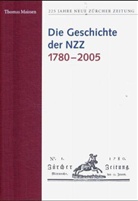 Thomas Maissen - Die Geschichte der NZZ 1780-2005