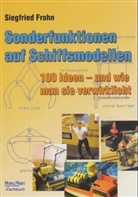 Siegfried Frohn, Oliver Bothmann - Sonderfunktionen auf Schiffsmodellen