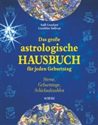 Saffi Crawford, Geraldine Sullivan - Das große astrologische Hausbuch für jeden Geburtstag