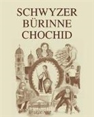 Heidi von Rickenbach - Schwyzer Bürinne chochid