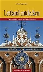 Volker Hagemann - Lettland entdecken