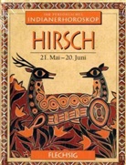 Kenneth Meadows, Jo Donegan - Ihr persönliches Indianer-Horoskop: Hirsch