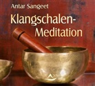 Antar Sangeet, Sangeet Antar - Klangschalen Meditation, 1 Audio-CD (Audiolibro)