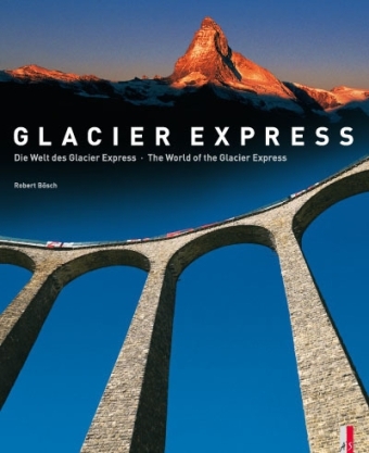 Robert Boesch,  Bösc, Robert Bösch,  Camarti, Is Camartin, Iso Camartin... - The world of the glacier express