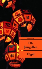Oh Jung-hee, Oh, Jung-Hee Oh, Oh Jung-Hee - Vögel