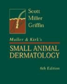 Craig Griffin, Craig E. Griffin, William Miller, William H. Miller, George H. Muller, Danny Scott... - Muller and Kirk's Small Animal Dermatology