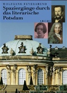 Wolfgang Feyerabend - Spaziergänge durch das literarische Potsdam