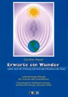 Günther Mayer - Erwarte ein Wunder
