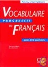 Anne Goliot-Lété, Claire Leroy-Miquel, Miquel - Vocabulaire progressif du français - Niveau intermédiaire: Vocabulaire progressif du français : avec 250 exercices