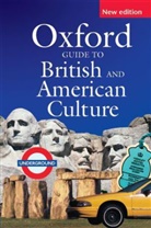 Jonathan Crowther, Jonathan Crowther, Kathryn Kavanagh - Oxford Guide to British and American Culture: Oxford Guide to British and American Culture