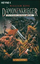 William King - Warhammer - Die Abenteuer von Gotrek und Felix - Bd. 5: Dämonenkrieger
