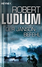 Robert Ludlum - Der Janson-Befehl