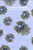 S.  Gnehm Claus, Sylvia Claus, Michael Gnehm, Bruno Maurer, S, Laurent Stalder - Architektur weiterdenken