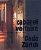 Michael Hanak, Jürg Hanser, Guido Magnaguagno - cabaret voltaire. Dada - Zürich
