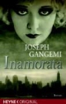 Joseph Gangemi - Inamorata