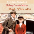 Hedwig Courths-Mahler, Marie-Luise Marjan - Durch Liebe erlöst, 2 Audio-CDs (Audio book)