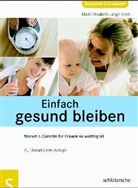 Maria-Elisabeth Lange-Ernst - Einfach gesund bleiben