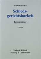 Karl-Heinz Schwab, Gerhard Walter - Schiedsgerichtsbarkeit