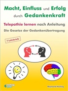 Raymond Hesting - Macht - Einfluss und Erfolg durch Gedankenkraft. Telepathie lernen nach Anleitung. Die Gesetze der Gedankenübertragung