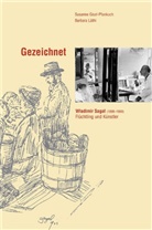 Susanne Gisel-Pfankuch, Barbara Lüthi, Wladimir Sagal, Barbara Lüthi - Gezeichnet