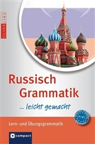 Elena Denisova, Grit Eilhardt - Russisch Grammatik leicht gemacht!