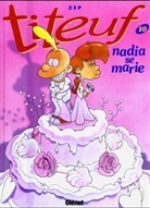 Zep, Zep (1967-....) - Titeuf, französ. Ausgabe - 10: Titeuf. Vol. 10. Nadia se marie