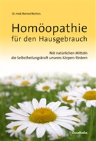 Romed Recheis - Homöopathie für den Hausgebrauch