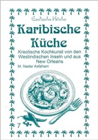 Mohamad N. Asfahani, Mohamad Nader Asfahani, M. Nader Asfahani, Nader Asfahani - Karibische Küche