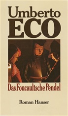 Umberto Eco - Das Foucaultsche Pendel