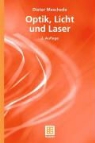 Dieter Meschede - Optik, Licht und Laser
