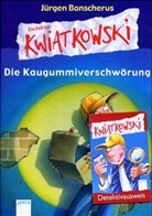 Jürgen Banscherus, Ralf Butschkow - Ein Fall für Kwiatkowski - Die Kaugummiverschwörung
