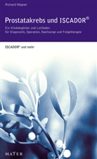Richard Wagner - Prostatakrebs und Iscador®