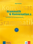 Olga Swerlowa - Grammatik und Konversation - Bd. 2: Grammatik & Konversation. Bd.2