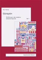 Alev Tekinay, Osman Tekinay - Günaydin - 1: Lehrbuch