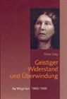 Peter Selg - Geistiger Widerstand und Überwindung