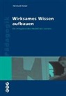 Hansruedi Kaiser, Kaiser Hansruedi - Wirksames Wissen aufbauen