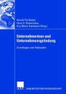 Eva-Maria Hammann, Hans H. Hinterhuber, Harald Pechlaner - Unternehmertum und Unternehmensgründung