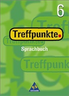 August Busse, Augus Busse, August Busse - Treffpunkte Sprachbuch: Klasse 6