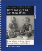 Kitzinge, Annett Kitzinger, Annette Kitzinger, Kriste, Urs Kristen, Ursi Kristen... - Jetzt sag ich's dir auf meine Weise