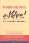 Rosabeth Moss Kanter - e-Volve!