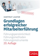 Hartmut Laufer - Grundlagen erfolgreicher Mitarbeiterführung