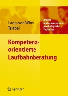 Thomas Lang-von Wins, Claas Triebel - Kompetenzorientierte Laufbahnberatung