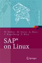 Alexander Hass, Alexander u a Hass, Florenz Kley, Thorsten Kugelberg, Wilhel Nüsser, Wilhelm Nüßer... - SAP® on Linux