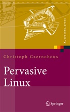 Christoph Czernohous - Pervasive Linux