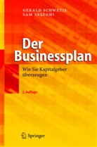 Geral Schwetje, Gerald Schwetje, Sam Vaseghi - Der Businessplan
