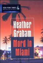 Heather Graham - Mord in Miami
